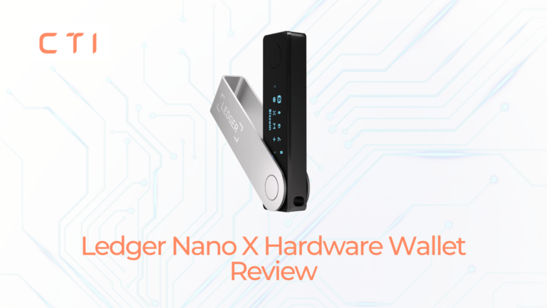 Ledger Nano X Hardware Wallet Review - CoinTokenInvest